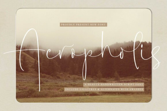 Acropholis Font Review: A Light & Airy Script for Sophisticated Branding