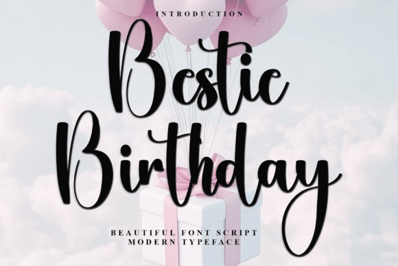 Bestie Birthday: A Festive Typeface for Enchanting Web Designs