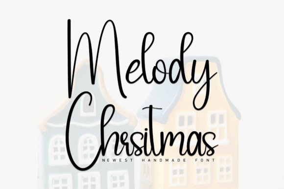 Melody Chrsitmas: A Handwritten Font with Marker Charm for Crafters and Makers