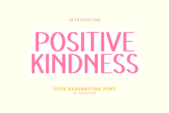 Positive Kindness: A Handwritten Script Font for Warm Digital Branding