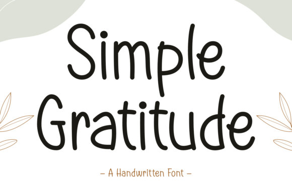 Simple Gratitude: A Warm Handwritten Font for Real Branding Projects